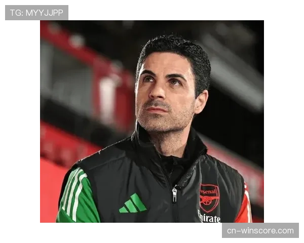 阿尔特塔专访：阐述阿森纳战术哲学演变，从控球到高效转换的平衡之道。